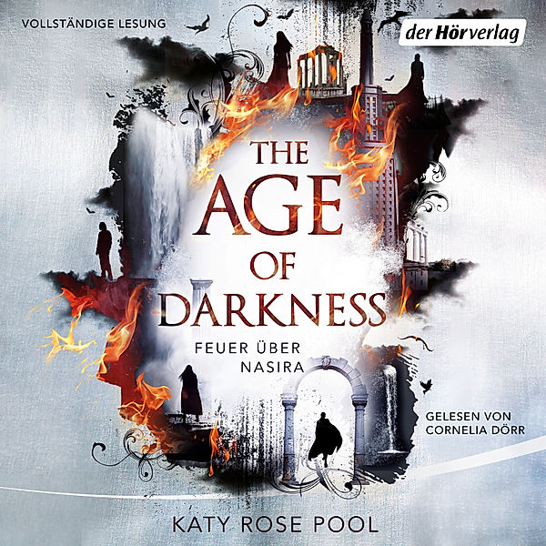 Die Age-of-Darkness-Reihe - 1 - The Age of Darkness - Feuer über Nasira, Katy Rose Pool