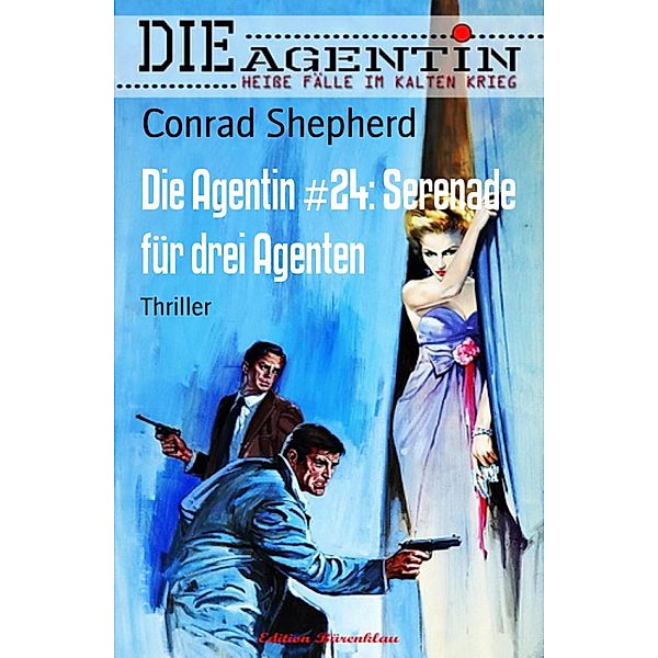 Die Agentin #24: Serenade für drei Agenten, Conrad Shepherd