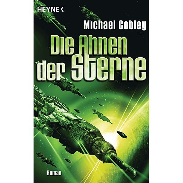 Die Ahnen der Sterne / Humanity`s Fire Bd.3, Michael Cobley