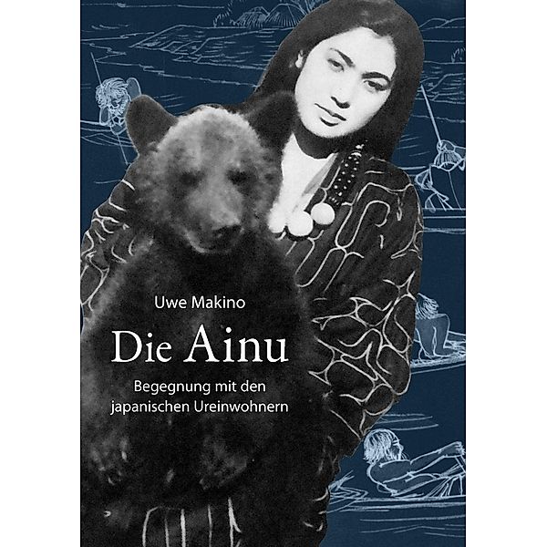 Die Ainu, Uwe Makino