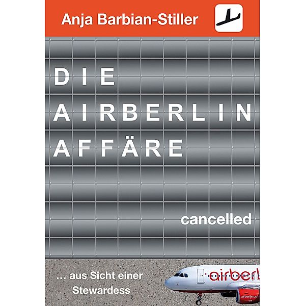 Die Air Berlin Affäre, Anja Barbian-Stiller