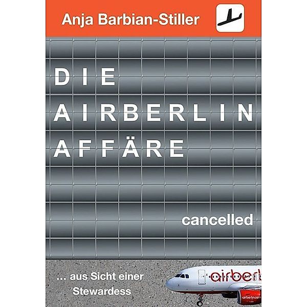 Die Air Berlin Affäre, Anja Barbian-Stiller