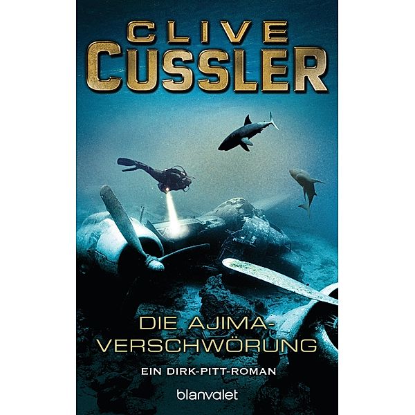 Die Ajima-Verschwörung / Dirk Pitt Bd.10, Clive Cussler