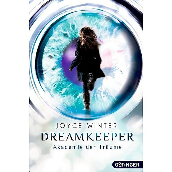 Die Akademie der Träume / Dreamkeeper Bd.1, Joyce Winter