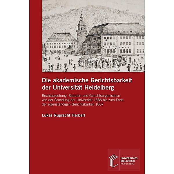 Die akademische Gerichtsbarkeit der Universität Heidelberg, Lukas Ruprecht Herbert