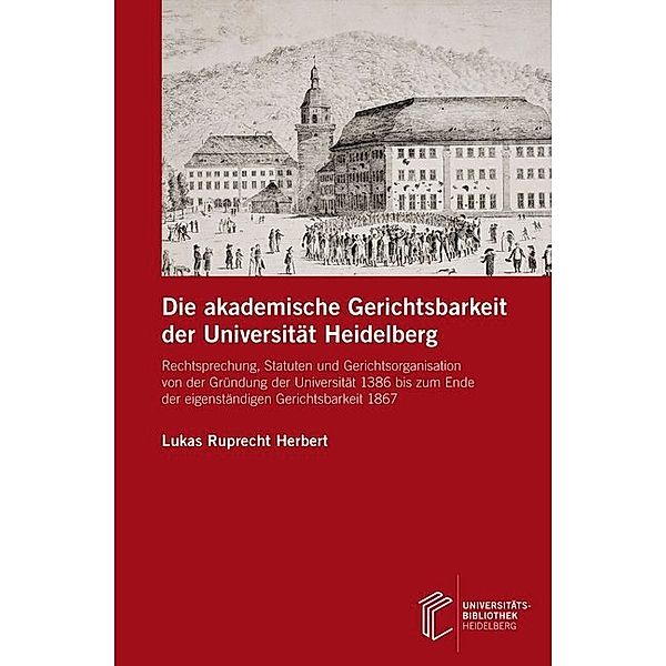 Die akademische Gerichtsbarkeit der Universität Heidelberg, Lukas Ruprecht Herbert