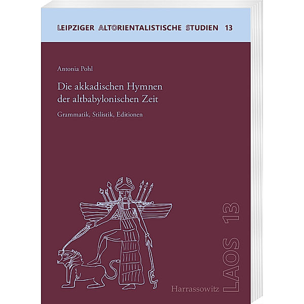 Die akkadischen Hymnen der altbabylonischen Zeit, Antonia Pohl