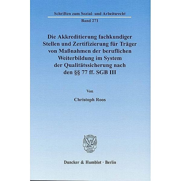 Die Akkreditierung fachkundiger Stellen und Zertifizierung für Träger von Maßnahmen der beruflichen Weiterbildung im Sys, Christoph Roos