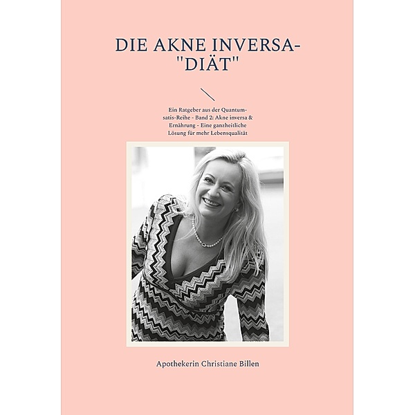Die Akne inversa-Diät / Quantum-satis-Reihe Bd.2, Christiane Billen