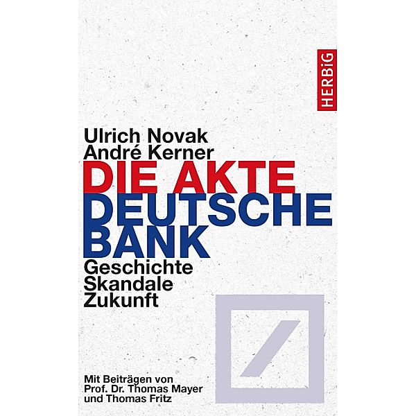 Die Akte Deutsche Bank, Ulrich Novak, André Kerner