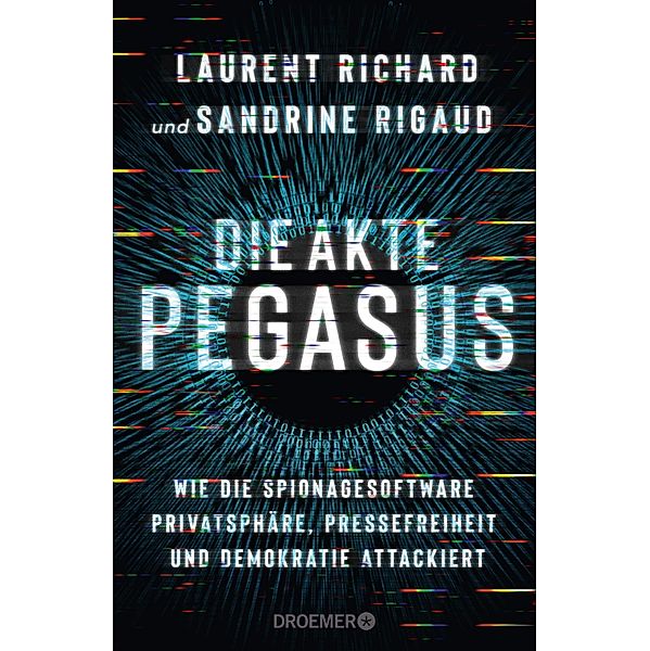 Die Akte Pegasus, Laurent Richard, Sandrine Rigaud