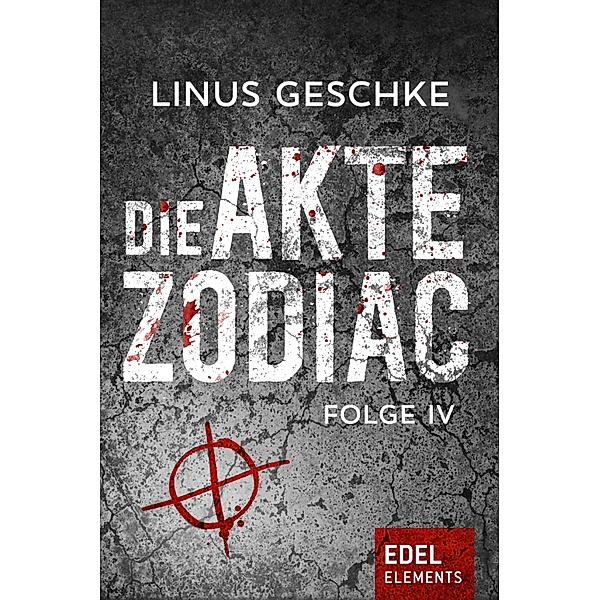 Die Akte Zodiac Bd.4, Linus Geschke