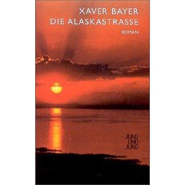 Die Alaskastrasse, Xaver Bayer