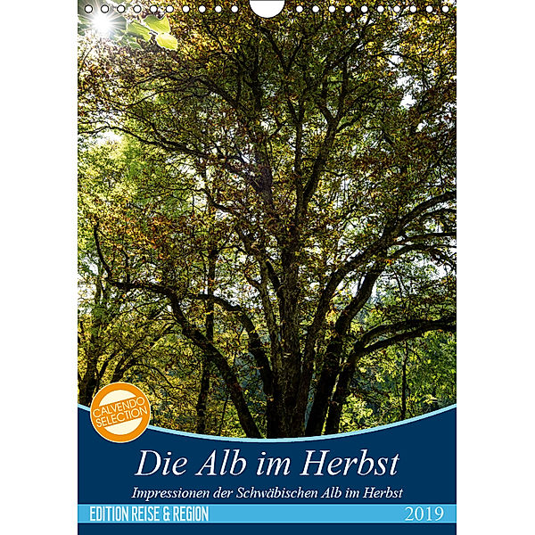 Die Alb im Herbst (Wandkalender 2019 DIN A4 hoch), Frank Gärtner
