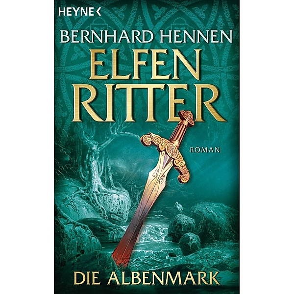 Die Albenmark / Elfenritter Bd.2, Bernhard Hennen