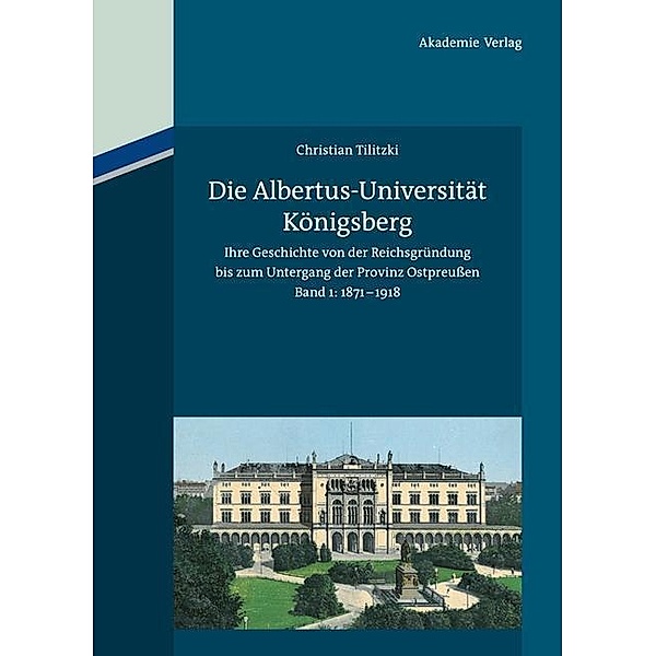 Die Albertus-Universität Königsberg, Christian Tilitzki