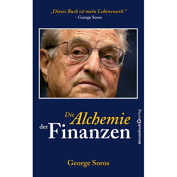 Die Alchemie der Finanzen, George Soros