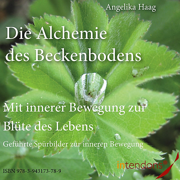 Die Alchemie des Beckenbodens, Angelika Haag