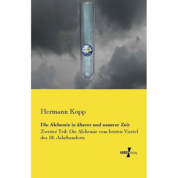 Die Alchemie in älterer und neuerer Zeit, Hermann Kopp