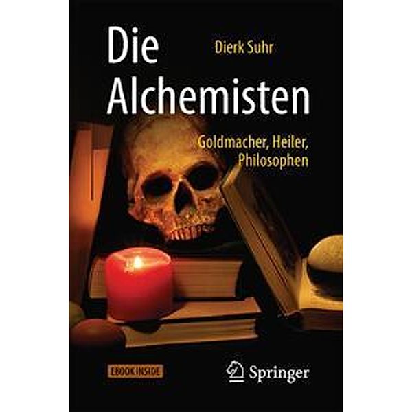 Die Alchemisten, m. 1 Buch, m. 1 E-Book, Dierk Suhr