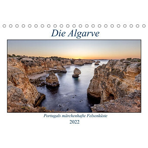 Die Algarve - Portugals märchenhafte Felsenküste (Tischkalender 2022 DIN A5 quer), AkremaFotoArt