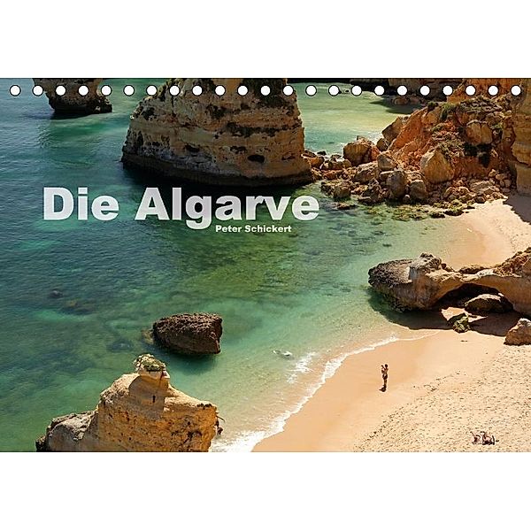 Die Algarve (Tischkalender 2017 DIN A5 quer), Peter Schickert