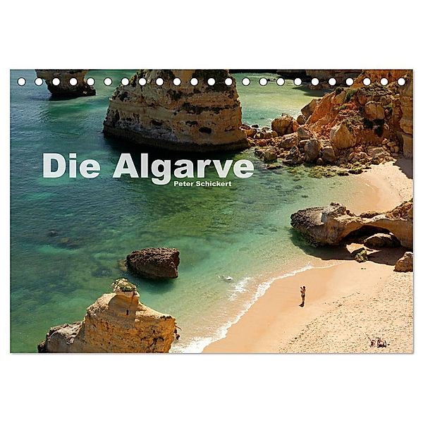 Die Algarve (Tischkalender 2024 DIN A5 quer), CALVENDO Monatskalender, Peter Schickert