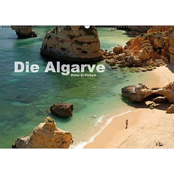 Die Algarve (Wandkalender 2016 DIN A2 quer), Peter Schickert