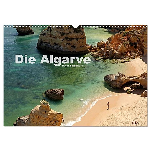 Die Algarve (Wandkalender 2024 DIN A3 quer), CALVENDO Monatskalender, Peter Schickert