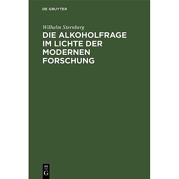 Die Alkoholfrage im Lichte der modernen Forschung, Wilhelm Sternberg