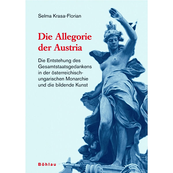 Die Allegorie der Austria, Selma Krasa-Florian