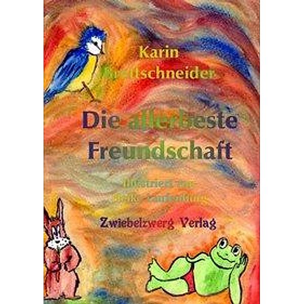 Die allerbeste Freundschaft, Brettschneider Karin