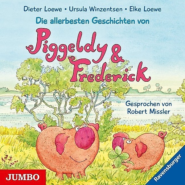 Die allerbesten Geschichten von Piggeldy & Frederick,1 Audio-CD, Elke Loewe