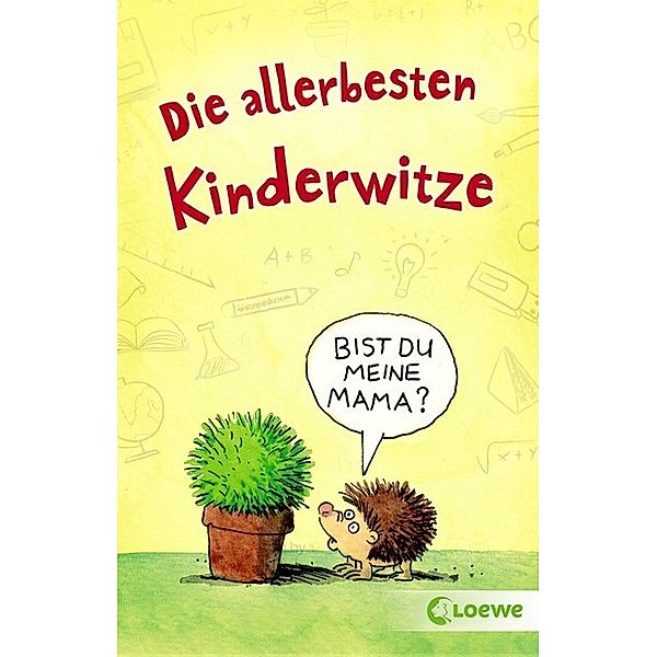 Die allerbesten Kinderwitze