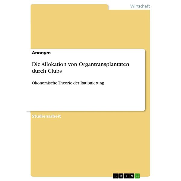 Die Allokation von Organtransplantaten durch Clubs, Sven Paulsen