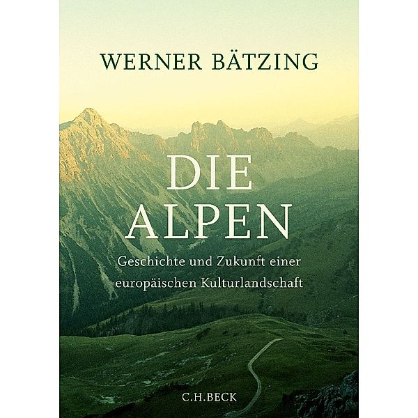 Die Alpen, Werner Bätzing