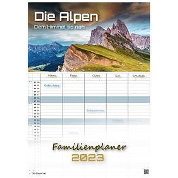 Die Alpen - dem Himmel so nah - 2023 - Kalender DIN A3 - (Familienplaner)
