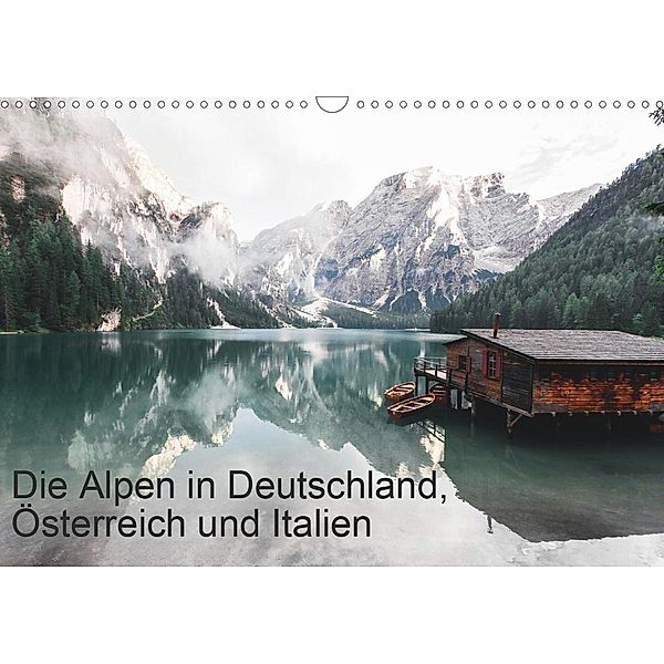 Die Alpen in Deutschland, Österreich und Italien (Wandkalender 2020 DIN A3 quer), Florian Kochinke