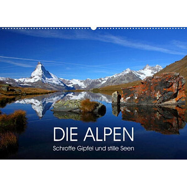DIE ALPEN - Schroffe Gipfel und stille Seen (Wandkalender 2023 DIN A2 quer), Judith Kuhn