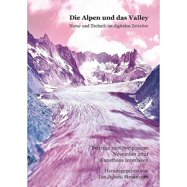 Die Alpen und das Valley