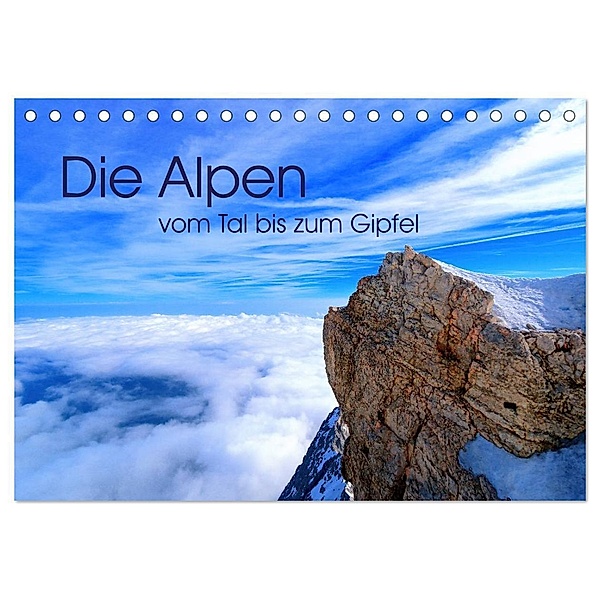 Die Alpen - vom Tal bis zum Gipfel (Tischkalender 2024 DIN A5 quer), CALVENDO Monatskalender, Stefan Mosert