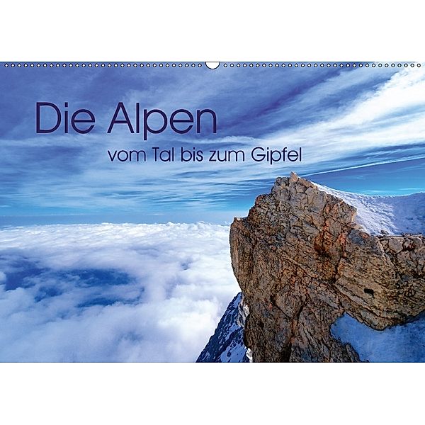 Die Alpen - vom Tal bis zum Gipfel (Wandkalender 2018 DIN A2 quer), Stefan Mosert