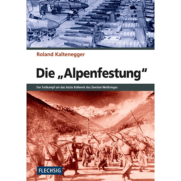 Die Alpenfestung, Roland Kaltenegger