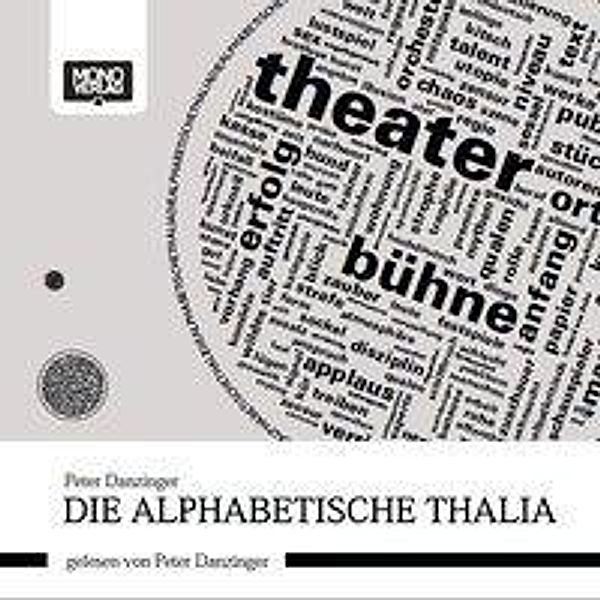 Die alphabetische Thalia, 1 Audio-CD, Peter Danzinger