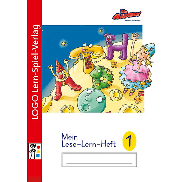 Die Alphas / Die Alphas - Mit allen Sinnen Lesen lernen für alle Kinder von 4 - 7 Jahren