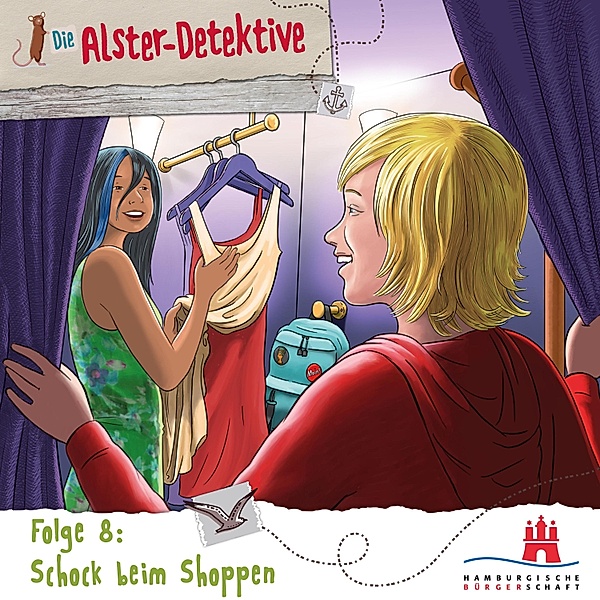 Die Alster-Detektive - 8 - Die Alster-Detektive, Folge 8: Schock beim Shoppen (Ungekürzt), Kai Schwind, Katrin Wiegand