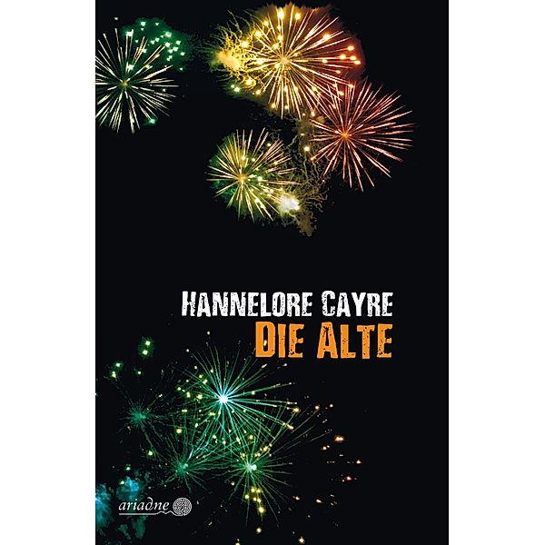 Die Alte, Hannelore Cayre