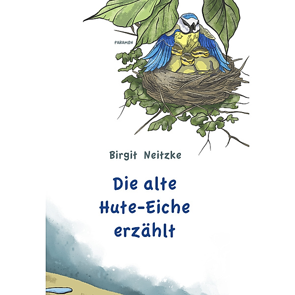 Die alte Hute-Eiche erzählt, Birgit Neitzke