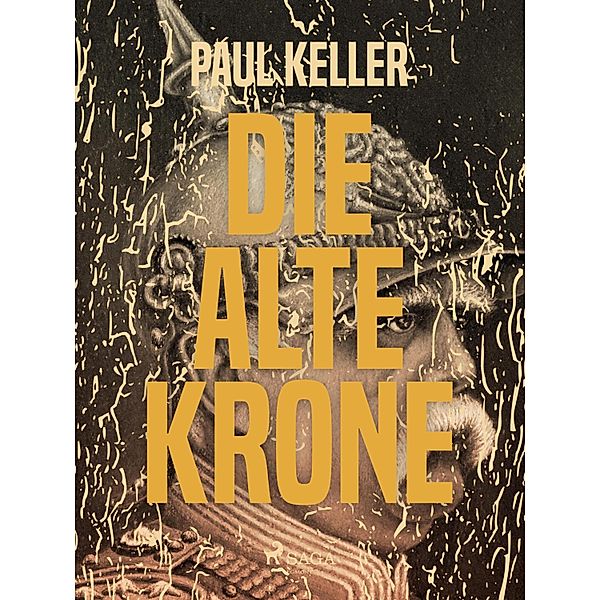 Die alte Krone, Paul Keller