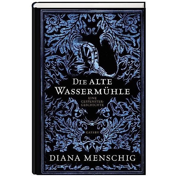 Die alte Wassermühle, Diana Menschig